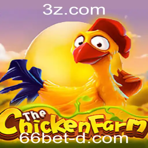 Explorando o Fascinante Jogo ChickenFarm com 66bet29